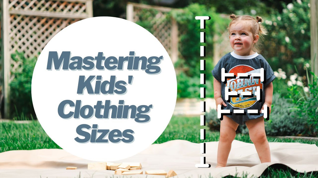 Mastering Kids' Clothing Sizes: A Step-By-Step Guide - JuneJuly